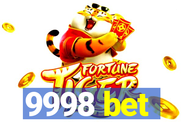 9998 bet